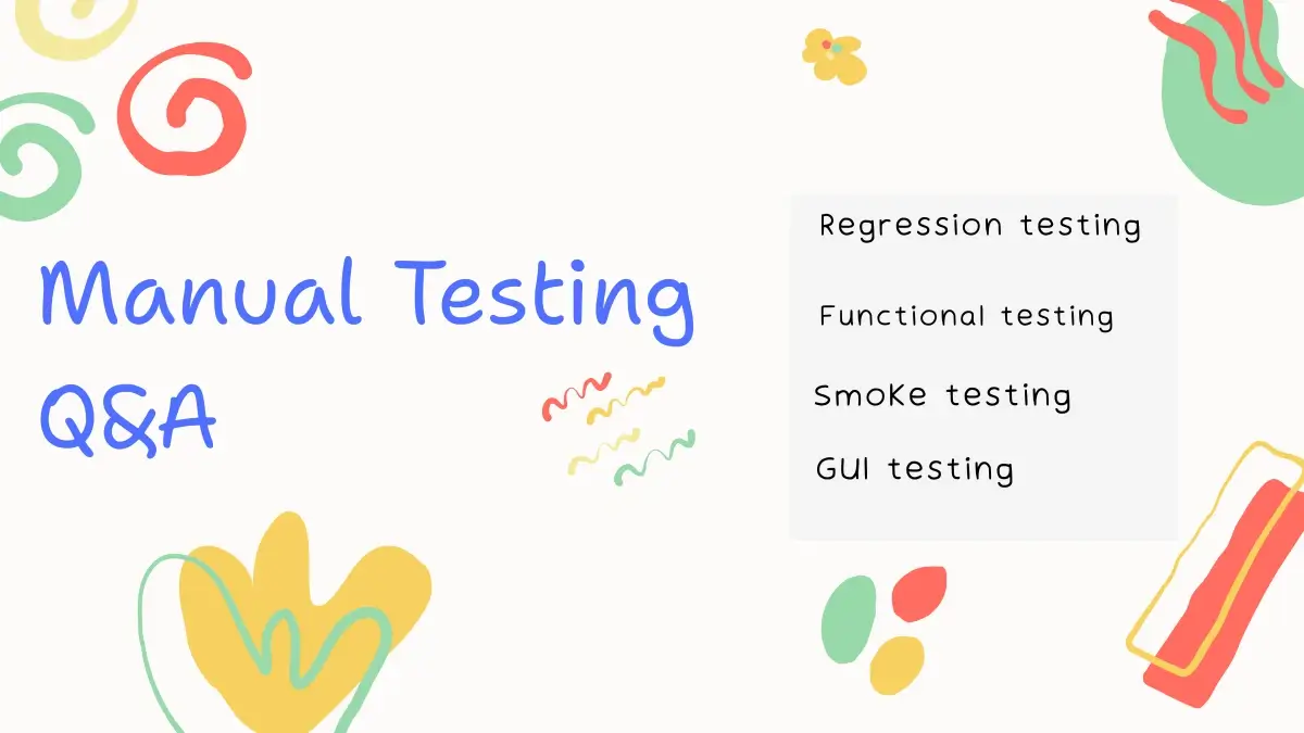 Manual Testing Interview Questions for Freshers